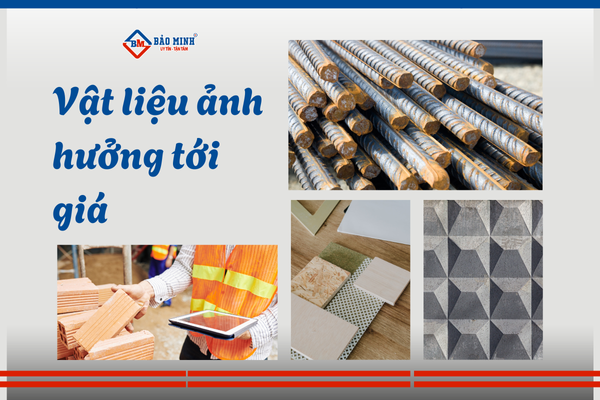 Vật liệu ảnh hưởng tới giá xây nhà trọn gói