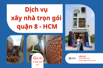 Dùng Dịch Vụ Xây Nhà Trọn Gói Quận 8 Hay Mua Nhà Xây Sẵn?