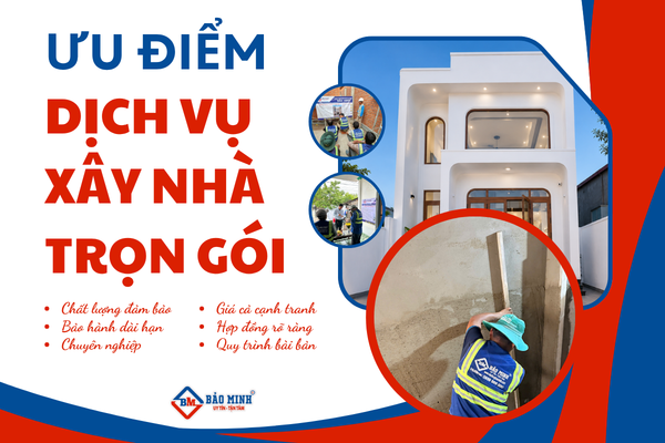 Ưu điểm tuyệt vời của dịch vụ xây nhà trọn gói quận 2