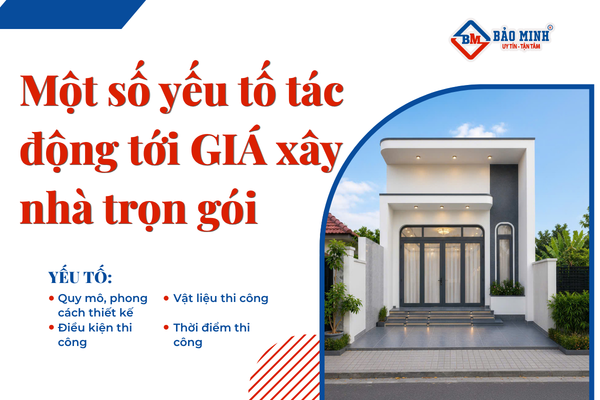 Yếu tố tác động tới giá xây nhà trọn gói huyện Nhà Bè