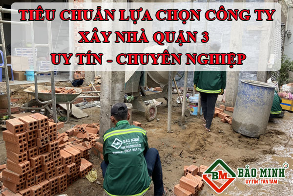 Công ty xây nhà trọn gói quận 3