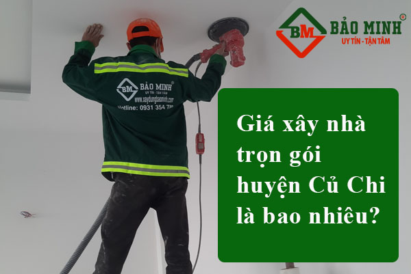 xây nhà trọn gói huyện củ chi