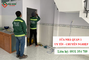 Báo Giá Sửa Nhà Quận 1 Mới Nhất, Nhanh Nhất