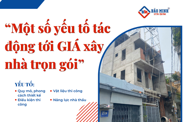 Một số yếu tố tác động tới giá xây nhà trọn gói Long An hiện nay