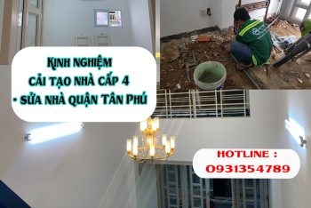 Sửa nhà quận Tân Phú – Những phương pháp sửa nhà hiệu quả