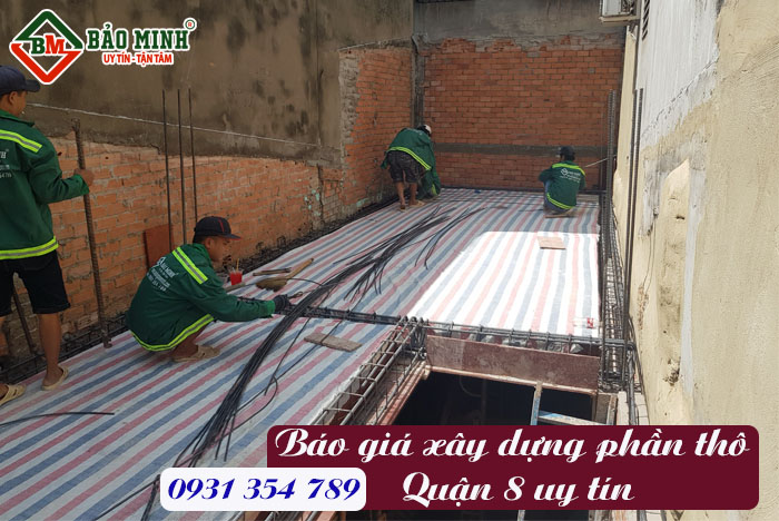 Xây dựng phần thô quận 8 uy tín - chuyên nghiệp 