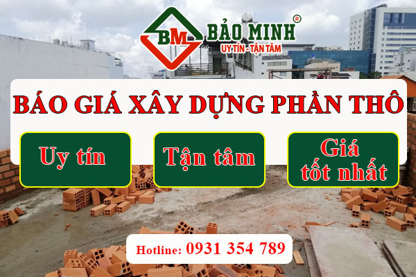 Bảo Minh - Công ty xây dựng phần thô quận 8 uy tín, đảm bảo 