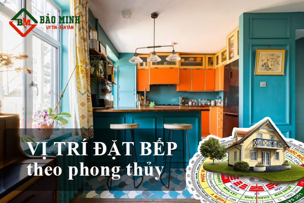 Vị trí đặt bếp theo phong thủy 