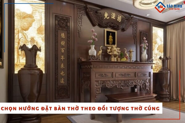 Đặt bàn thờ theo đối tượng thờ cúng