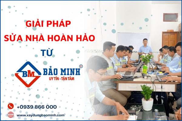 Xây Dựng Bảo Minh - Lựa chọn hoàn hảo cho dự án sửa nhà Bình Dương