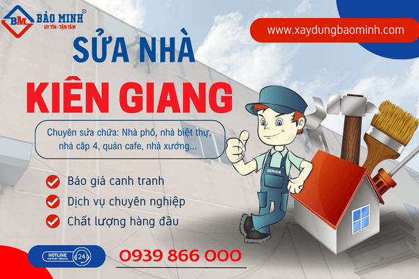 Dịch vụ sửa nhà trọn gói Kiên Giang từ công ty Xây Dựng Bảo Minh