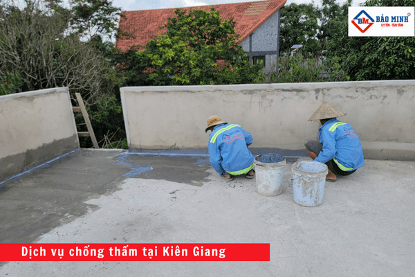 Thi công hạng mục chống thấm tại Kiên Giang