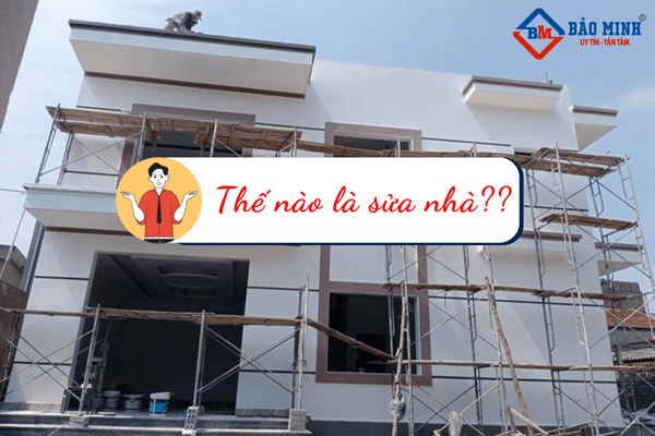 Thế nào là sửa nhà - sửa nhà Kiên Giang