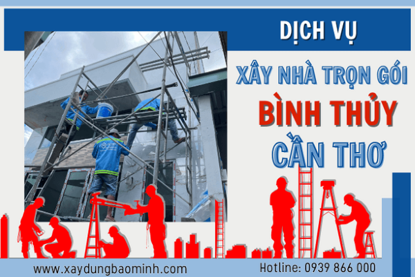 Bảo Minh - Công ty xây nhà trọn gói quận Bình Thủy Cần Thơ