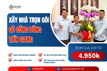 Kinh Nghiệm Xây Nhà Trọn Gói Gò Công Đông Tiền Giang