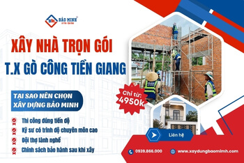 Giới Thiệu Dịch Vụ Xây Nhà Trọn Gói Thị Xã Gò Công Tiền Giang