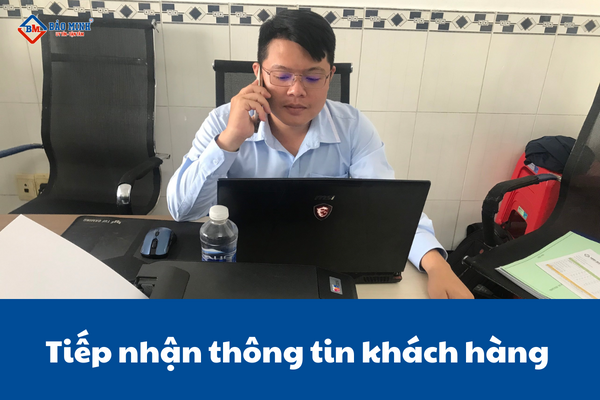 Kỹ sư Bảo Minh tiếp nhận thông tin khách hàng 