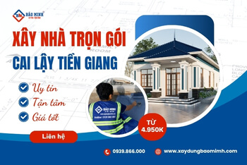 Báo Giá Xây Nhà Trọn Gói Cai Lậy Tiền Giang Mới Nhất