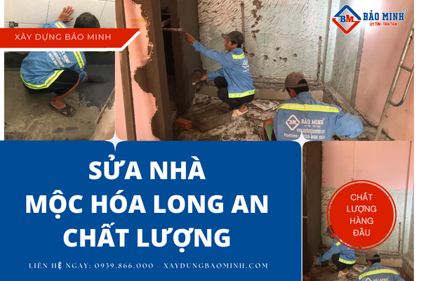 Dịch vụ sửa nhà trọn gói Mộc Hóa Long An uy tín