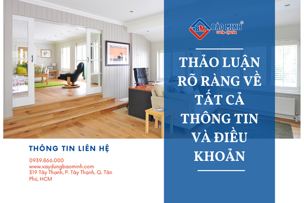 Thảo luận rõ ràng về tất cả thông tin và điều khoản sửa nhà 