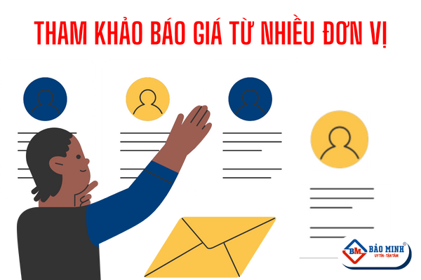 Hãy tham khảo báo giá từ nhiều đơn vị