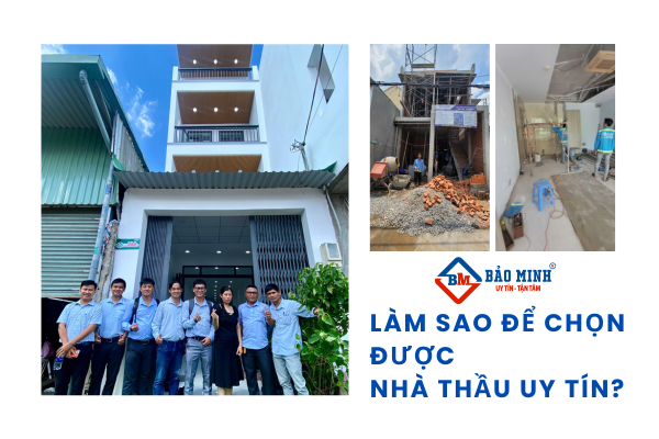 Làm sao để chọn được nhà thầu xây nhà uy tín? 