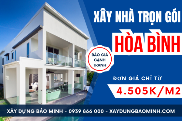 Bảo Minh - Công ty xây nhà trọn gói Hòa Bình uy tín