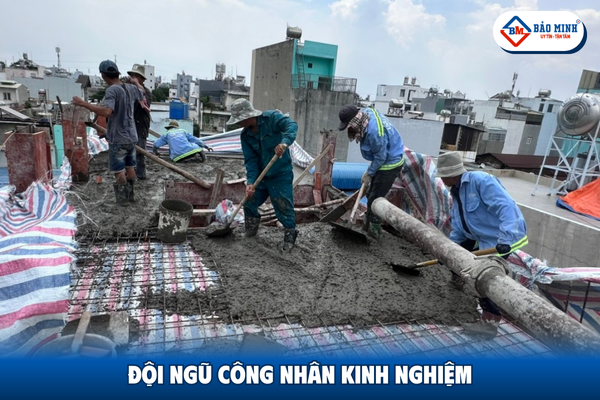 Thi công bởi đội ngũ công nhân kinh nghiệm