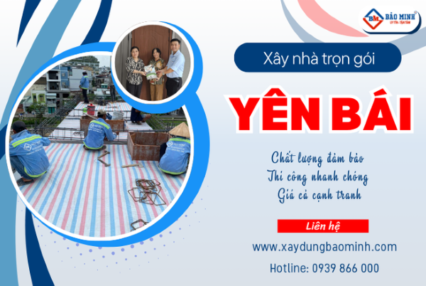 Xây nhà trọn gói Yên Bái