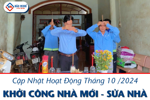 Bảo Minh cập nhật hoạt động khởi công tháng 10/2024