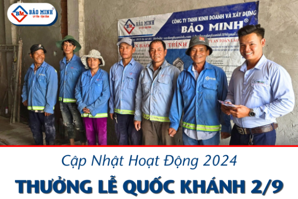 Bảo Minh thưởng lễ Quốc Khánh 2024 cho anh em công nhân