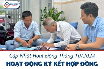 Cập Nhật Hoạt Động Ký Kết Hợp Đồng Tháng 10/2024 | Xây Dựng Bảo Minh