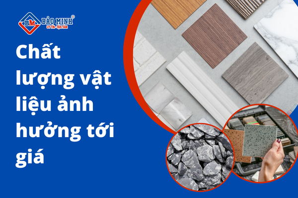 Chất lượng vật liệu là một trong những yếu tố chính tác động tới giá sửa nhà Côn Đảo Vũng Tàu 