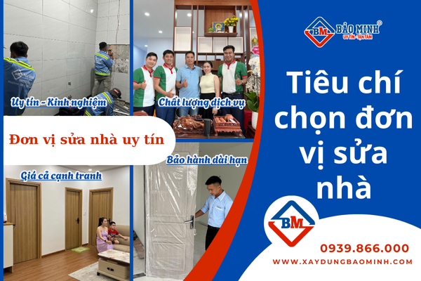 Chọn đơn vị sửa nhà uy tín cần đáp ứng những tiêu chí nào? 