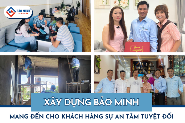 Bảo Minh - công ty xây nhà trọn gói uy tín chất lượng