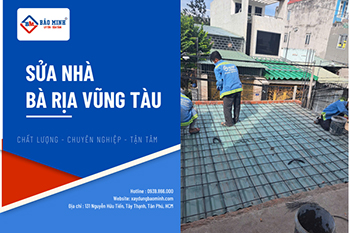 Báo Giá Sửa Nhà Bà Rịa Vũng Tàu Chi Tiết, Uy Tín