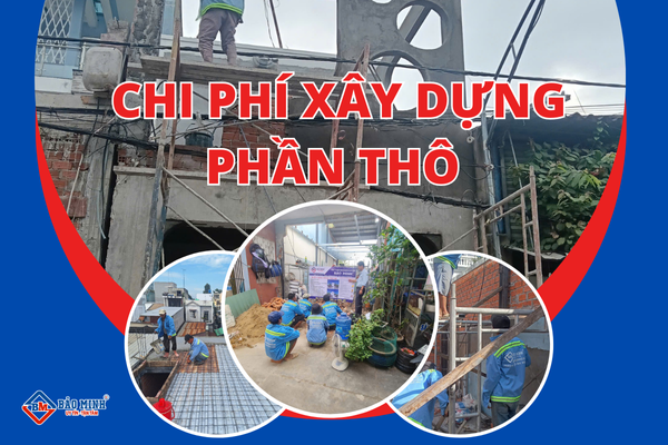 Chi phí xây dựng phần thô