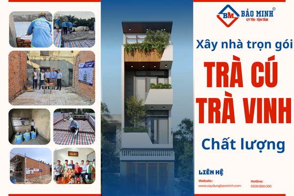 Dịch vụ xây nhà trọn gói Trà Cú Trà Vinh chất lượng