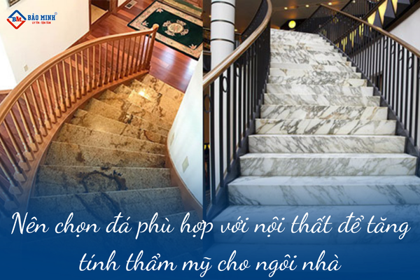Nên chọn loại đá phù hợp với nội thất