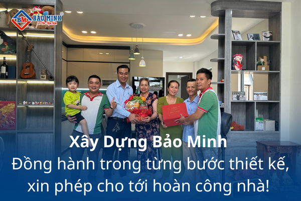 Xây Dựng Bảo Minh đồng hành trong từng bước thiết kế cho tới xin phép