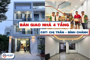Bảo Minh Bàn Giao Công Trình Xây Nhà 4 Tầng Quận 8 | CĐT: Chị Trân