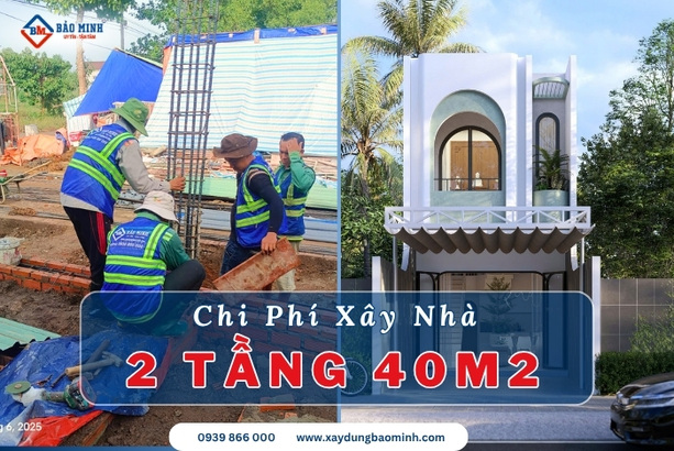 Tìm hiểu chi phí xây nhà 2 tầng 40m2