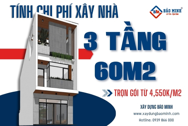 Tìm hiểu chi phí xây nhà 3 tầng 60m2