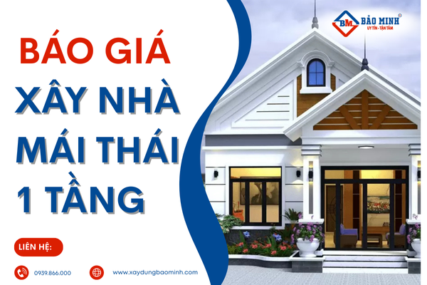 Báo giá xây nhà mái thái 1 tầng