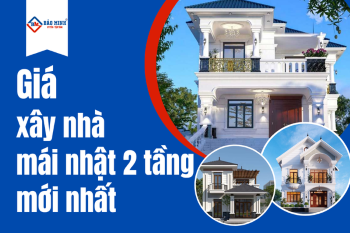 Báo Giá Mẫu Nhà Mái Nhật 2 Tầng Mới Nhất 2026