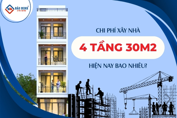Chi Phí Xây Nhà 4 Tầng 30m2 – Tham Khảo Thực Tế Từ Công Trình Mẫu