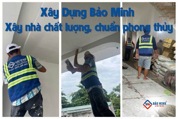 Xây Dựng Bảo Minh - Xây nhà chất lượng, chuẩn phong thủy