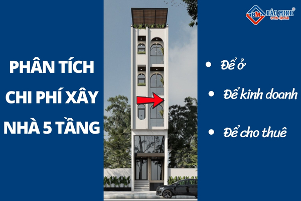 Phân tích chi phí xây nhà 5 tầng 90m2