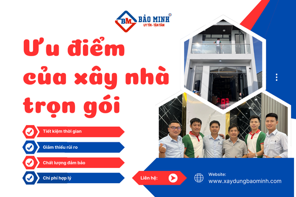 Chọn xây nhà trọn gói mang lại nhiều lợi ích 