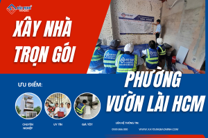 Báo Giá Xây Nhà Trọn Gói Phường Vườn Lài HCM